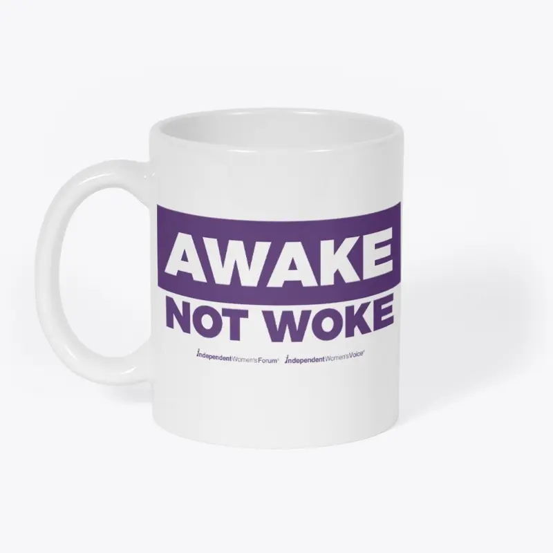 "Awake Not Woke" Mug